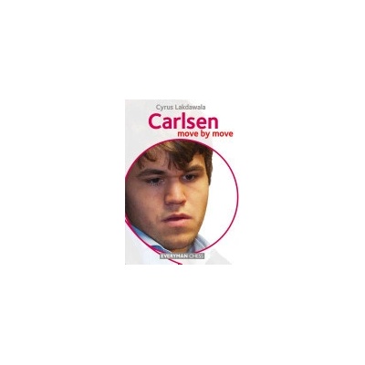 Carlsen : Move by Move Lakdawala Cyrus