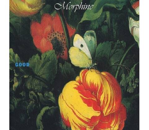 Morphine - Good LP