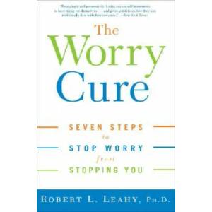 The Worry Cure (ISBN: 9781400097661)