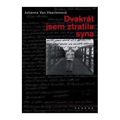 Dvakrát jsem ztratila syna - Johanna Hendrika van Haarlemová