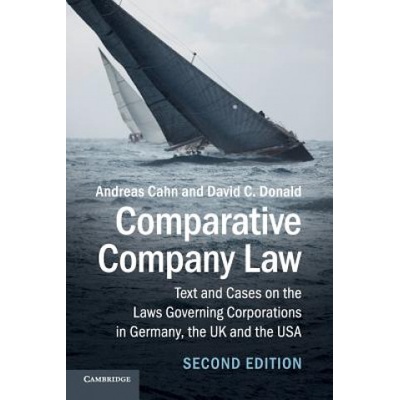 Comparative Company Law | Andreas (Goethe-Universitat Frankfurt Am Main) Cahn, David C. (The Chinese University of Hong Kong) Donald