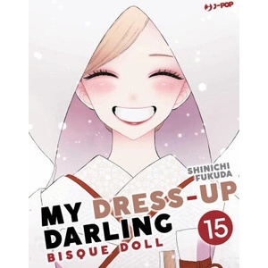 My dress up darling. Bisque doll | Shinichi Fukuda (ISBN: 9788834938492)