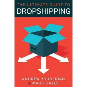 Ultimate Guide to Dropshipping | Andrew Youderian (ISBN: 9781483401829)