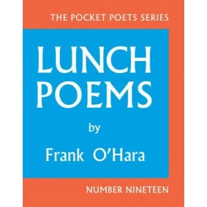 Lunch Poems (ISBN: 9780872866171)