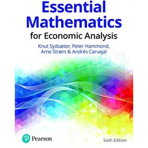 Essential Mathematics for Economic Analysis (ISBN: 9781292359281)