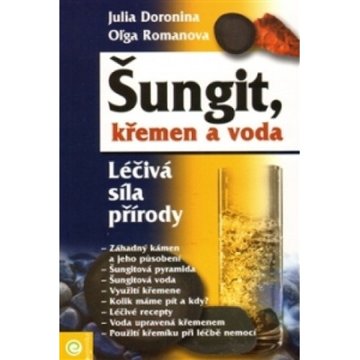 Šungit, křemen a voda