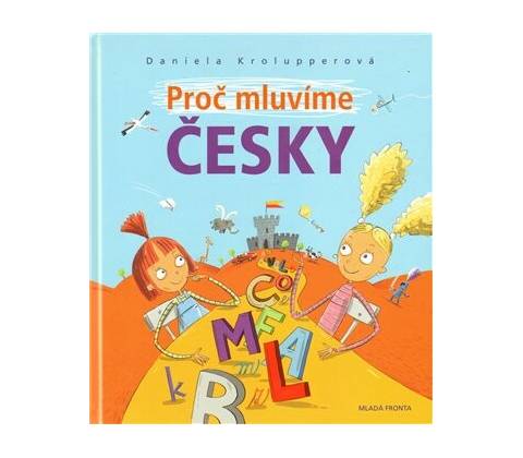 Mladá fronta Proč mluvíme česky