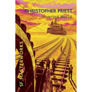 Inverted World | Christopher Priest (ISBN: 9780575082106)