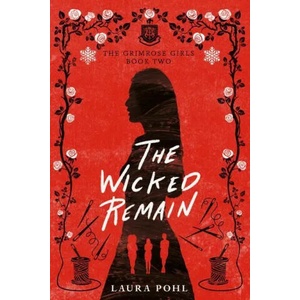 Wicked Remain | Laura Pohl (ISBN: 9781728228907)