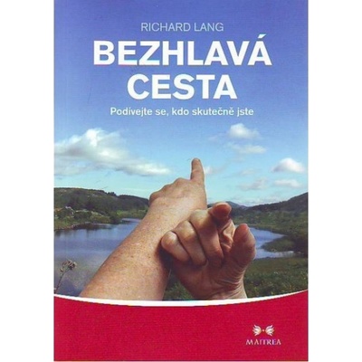 Bezhlavá cesta - Richard Lang