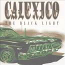 CALEXICO - BLACK LIGHT LP