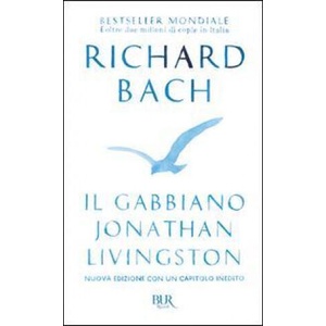 Il gabbiano Jonathan Livingston | Richard Bach, R. Munson, P. F. Paolini (ISBN: 9788817061155)