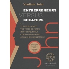 Entrepreneurs Versus Cheaters