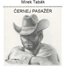 TABAK MIREK: CERNEJ PASAZER CD