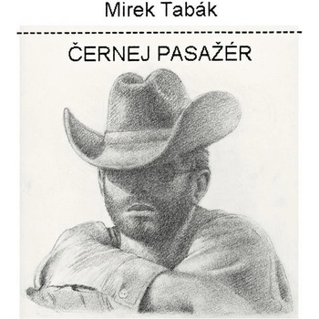TABAK MIREK: CERNEJ PASAZER CD