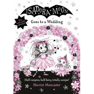 Isadora Moon Goes to a Wedding | Harriet Muncaster, Harriet Muncaster (ISBN: 9780192772411)
