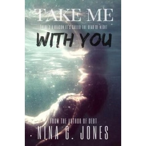 Take Me With You | Nina G Jones (2016)