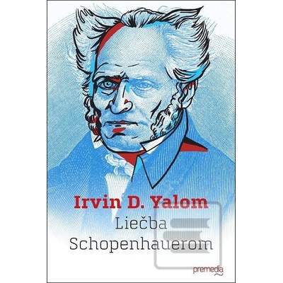 Liečba Schopenhauerom - Irvin D. Yalom