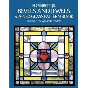Bevels and Jewels Stained Glass Pattern Book | Ed Sibbett (ISBN: 9780486248448)