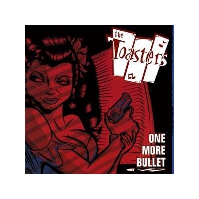 The Toasters: One More Bullet LP