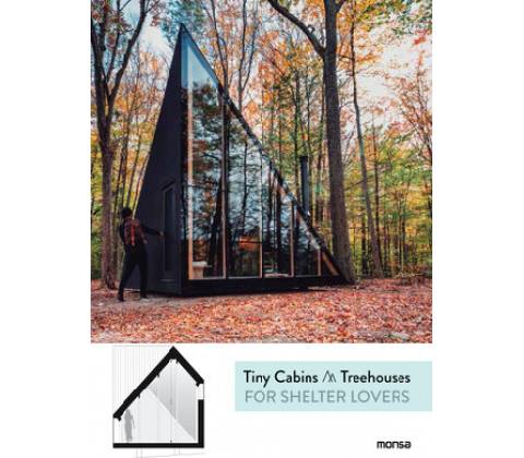 TINY CABINS TREEHOUSES