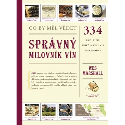 Co by měl vědět správný milovník vín - Wes Marshall