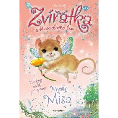 Zvířátka z Kouzelného lesa – Myška Míša