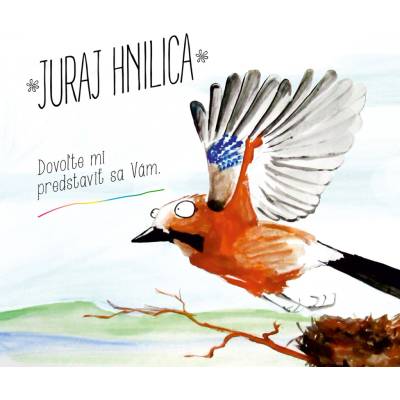 HNILICA JURAJ: DOVOLTE MI PREDSTAVIT SA VAM