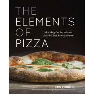 The Elements of Pizza (ISBN: 9781607748380)