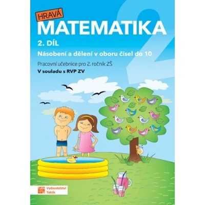 Hravá matematika 2 - přepracované vydání - pracovní učebnice - 2. díl