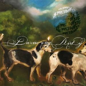 The Priceduifkes - Dancing Dirty (LP) (0664213633921)