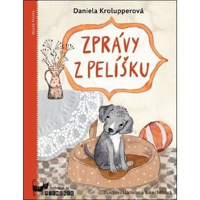 Zprávy z pelíšku - Daniela Krolupperová