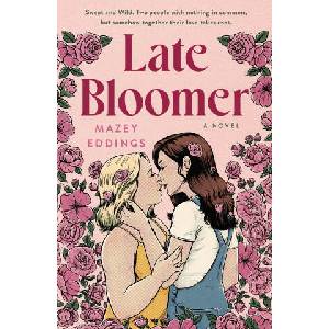 Late Bloomer | EDDINGS MAZEY (ISBN: 9781250847089)