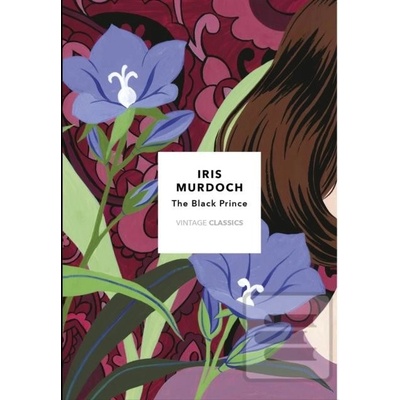 The Black Prince: Vintage Classics Murdoch Series