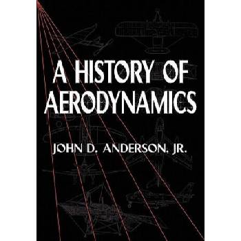 Image 1 of History of Aerodynamics | John D. Anderson, Jr