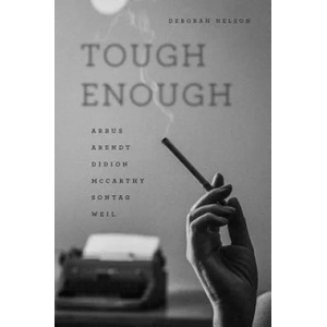 Tough Enough | Deborah Nelson (ISBN: 9780226457802)