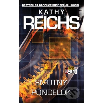 Smutný pondelok - Kathy Reichs SK