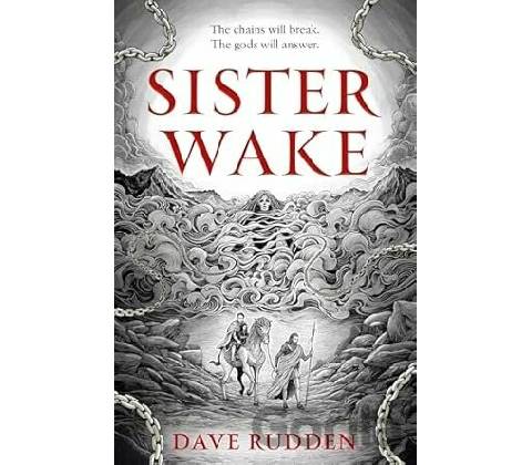 Sister Wake - Dave Rudden