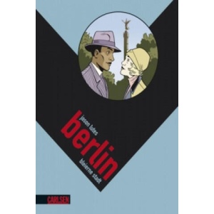 Berlin - Bleierne Stadt | Jason Lutes, Jason Lutes (ISBN: 9783551766762)