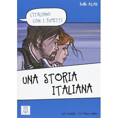 A1/A2 UNA STORIA ITALIANA L´Italiano con i fumetti