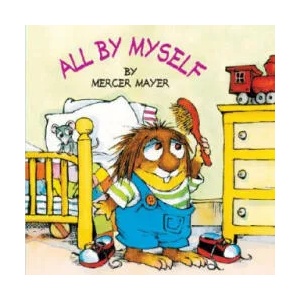 All by Myself (Little Critter) | Mercer Mayer (ISBN: 9780307119384)