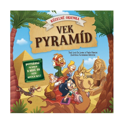 Vek pyramíd - Luca De Leone; Paolo Mancini; Ed Batista