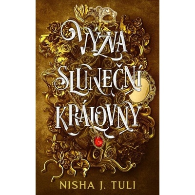 Výzva sluneční královny - Nisha J. Tuli