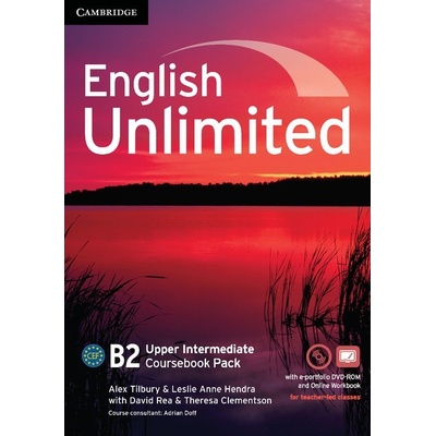 English Unlimited Upper Intermediate Coursebook with e-Portfolio Alex Tilbury, Theresa Clementson, Leslie Anne Hendra, David Rea, Rob Metcalf, Chris Cavey, Alison Greenwood