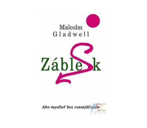 Záblesk - Malcom Gladwell