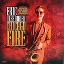 Alexander Eric - Chicago Fire LP