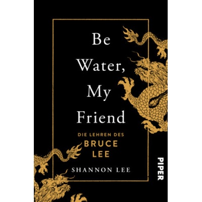 Be Water My Friend