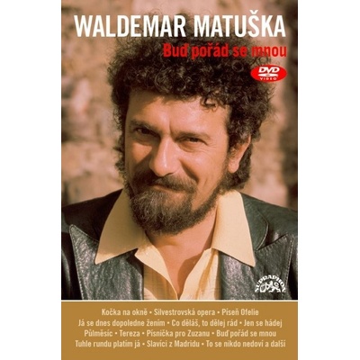 Waldemar Matuška - Buď pořád se mnou DVD