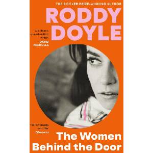 The Women Behind the Door | Roddy Doyle (ISBN: 9781529924138)