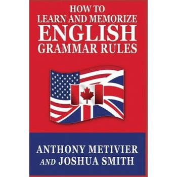 Image 1 of How to Learn and Memorize English Grammar Rules | Anthony Metivier, Joshua Smith